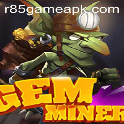 Discover the Thrilling World of GemMiner: A Dive into the r85 Game