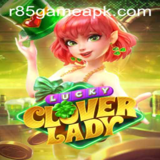 Discover the Excitement of LuckyCloverLady: The Ultimate r85 Game Experience